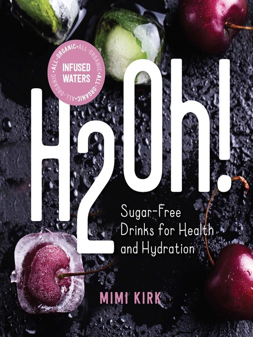 Title details for H2Oh! by Mimi Kirk - Available